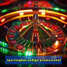 sportingbet codigo promocional